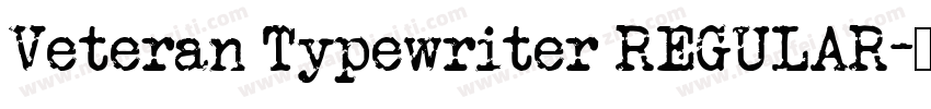 Veteran Typewriter REGULAR字体转换